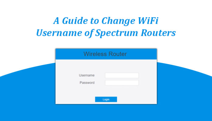 A Guide to Change WiFi Username of Spectrum Routers