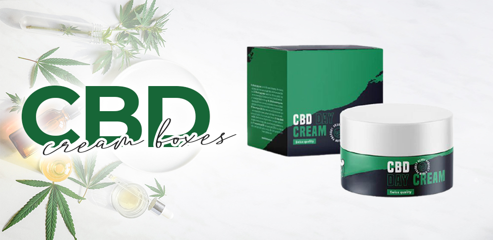 Step Up Your CBD Cream Boxes You Need to Read This First - CherishSisters