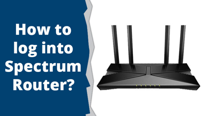 how to log into Spectrum Router