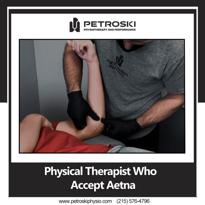 physical Therapist Who Accept Aetna