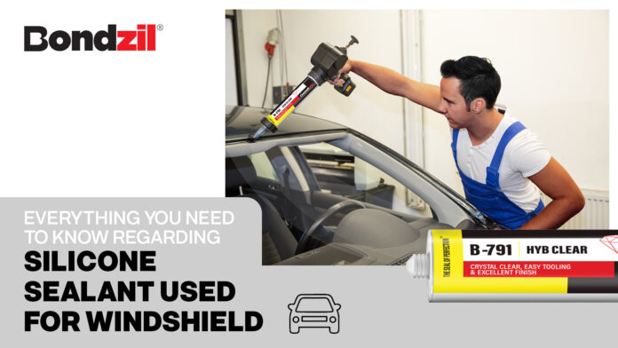 Everything you need to know regarding silicone sealant used for windshield